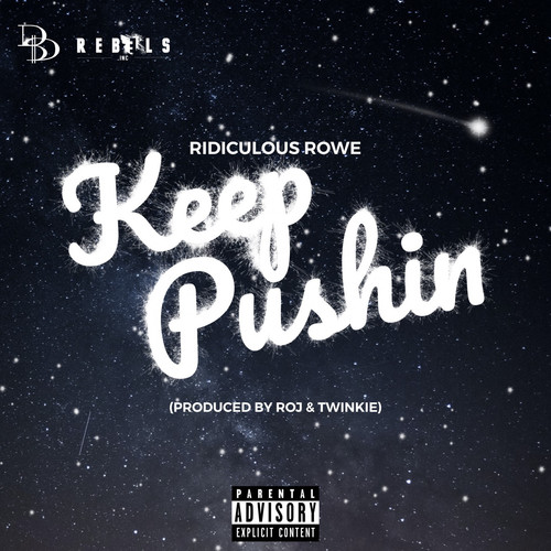 Keep Pushin' (Explicit)