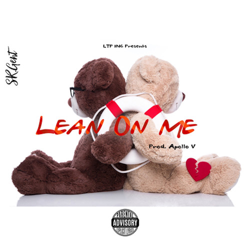 Lean on Me (Explicit)