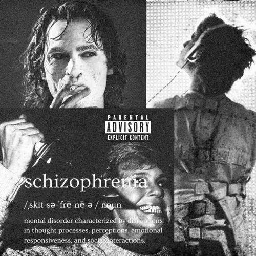 schizo (Explicit)