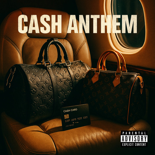 Cash Anthem (Explicit)