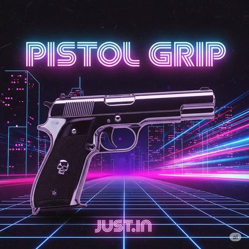 Pistol Grip (Explicit)