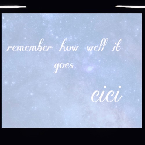 remember how well it goes