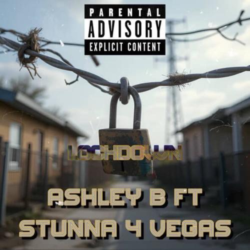 Lockdown (feat. Stunna 4 Vegas) [Explicit]