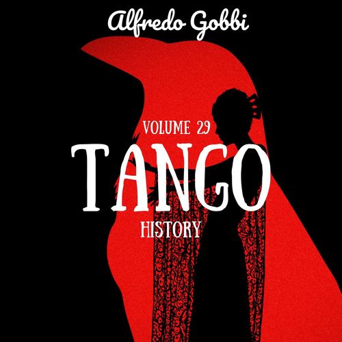 Tango History (Volume 29)