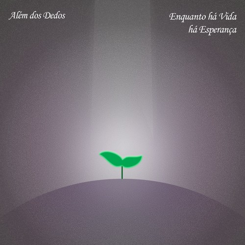 Enquanto Há Vida Há Esperança