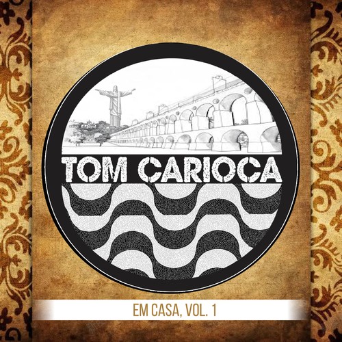 Tom Carioca em Casa, Vol. 1 (Ao Vivo)