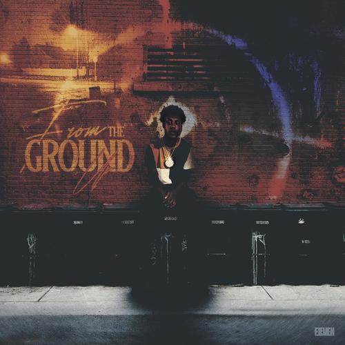 From The Ground Up (Explicit)