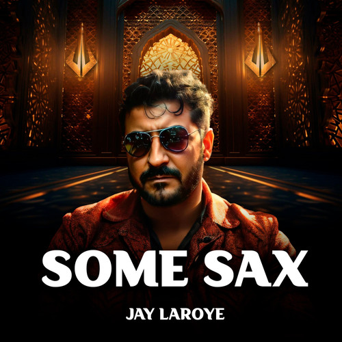 SOME SAX (Arabic Version) [Explicit]