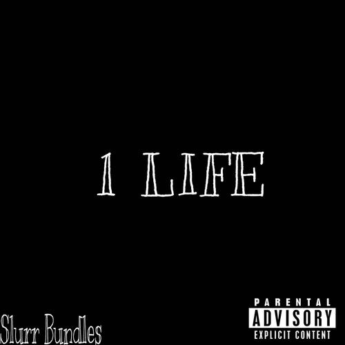 1 life (Explicit)
