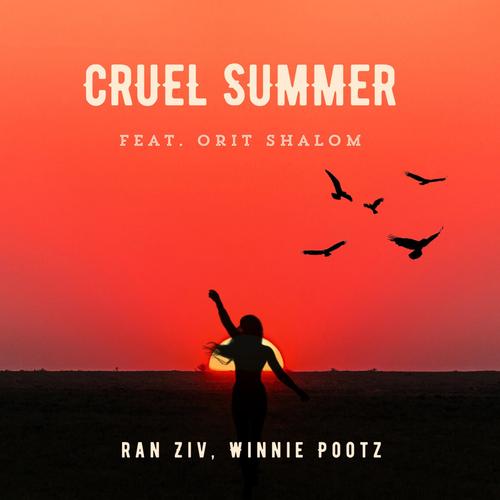 Cruel Summer (feat. Orit Shalom)