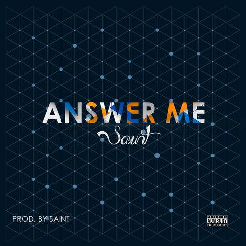 Answer me