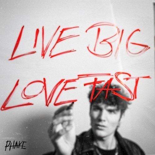 Live Big, Love Fast