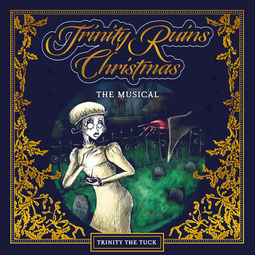 Trinity Ruins Christmas: The Musical