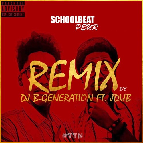 Schoolbeat Peur (Remix) [feat. Jdub]