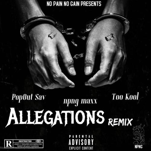 Allegations (Remix) [Explicit]