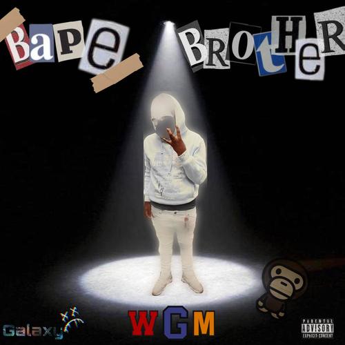 Bape brothers pt2 (Explicit)