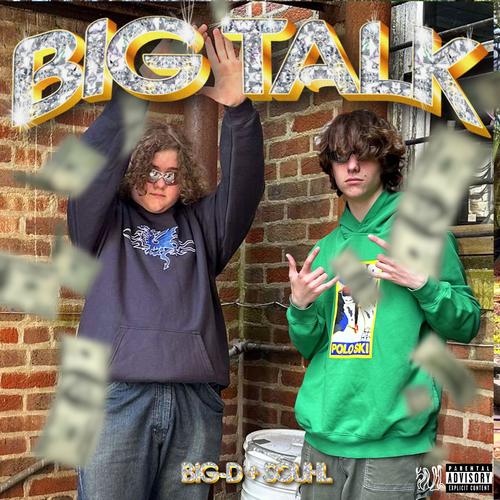 Big Talk (feat. Big-D) [Explicit]
