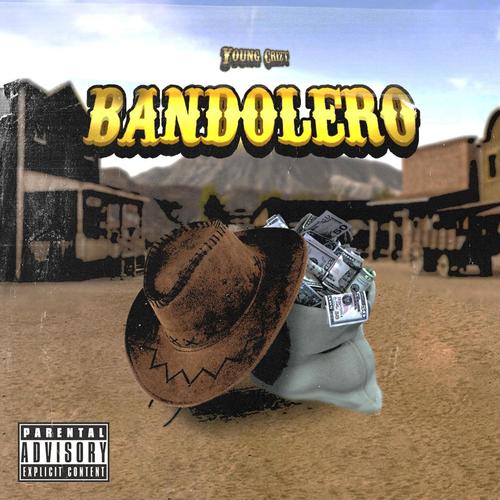 Bandolero (Explicit)