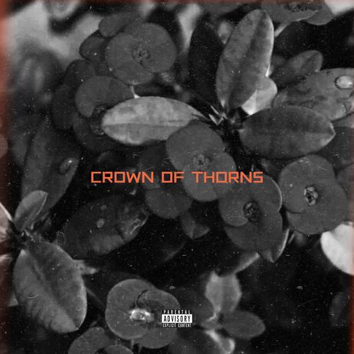 Crown Of Thorns (feat. SPGBamm) [Explicit]
