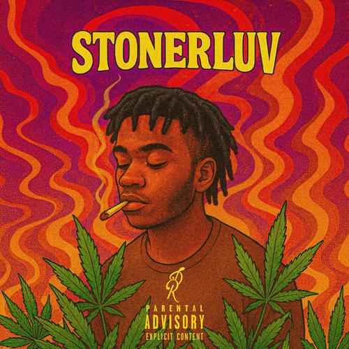 STONERLUV (Explicit)