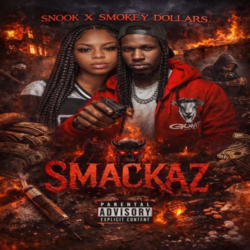 SMACKAZ (feat. Smokey Dollars) [Explicit]