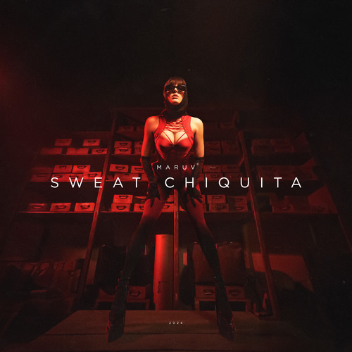 Sweat Chiquita (Explicit)