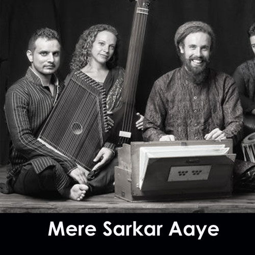 Mere Sarkaar Aaye