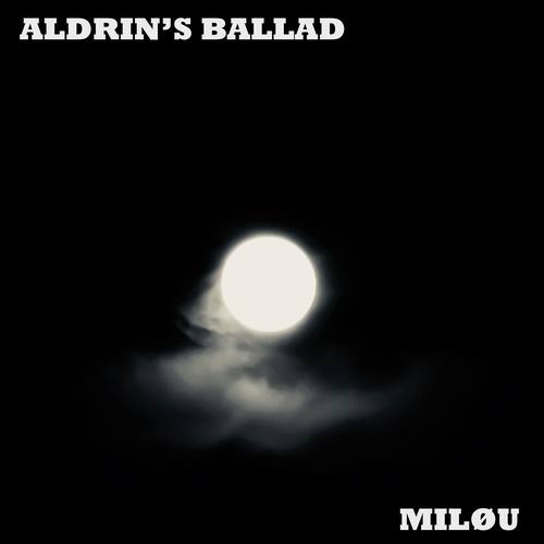 Aldrin's Ballad