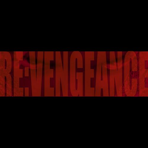 RE:VENGEANCE (Explicit)