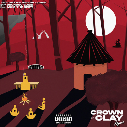 Crown of Clay (Remix) [Explicit]