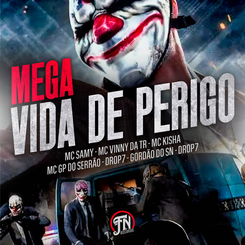 Mega Vida de Perigo