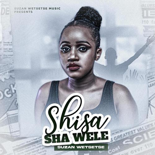 Shisa sha Wele