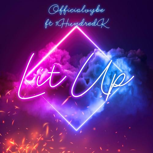 Lit Up (feat. 1HundredK) [Radio Edit] [Explicit]