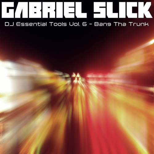 DJ Essential Tools, Vol. 6: Bang Tha Trunk