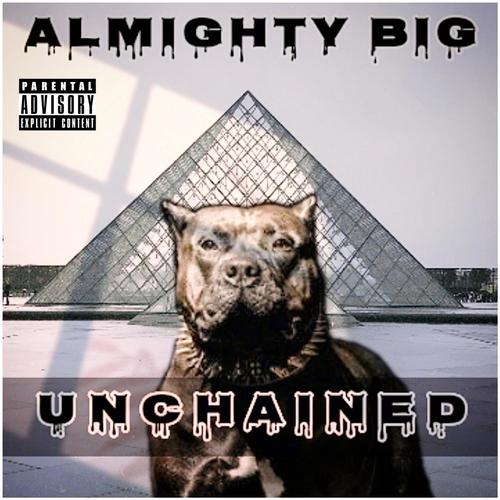 UNCHAINED (Explicit)