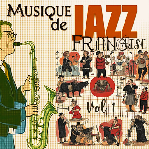 Musique de Jazz Française, Vol. 1