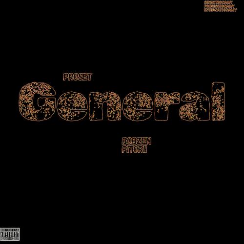 General (feat. Bobzen Pitorii)