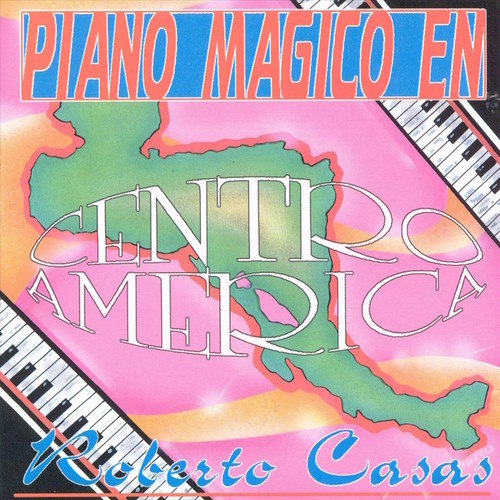 Piano Magico en Centro America