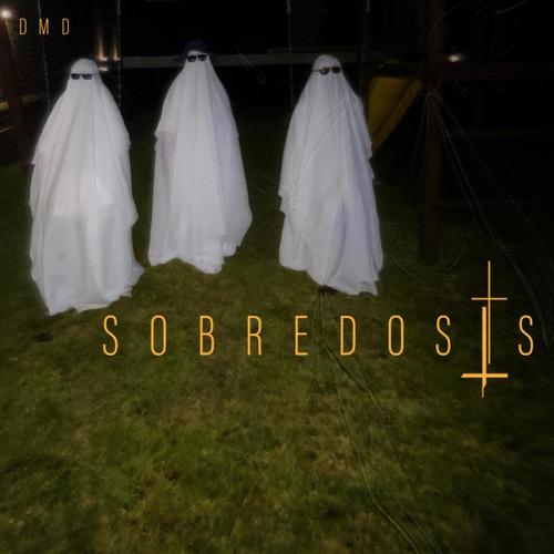 Sobredosis (feat. D.N.R & DJ Skylo) [Explicit]