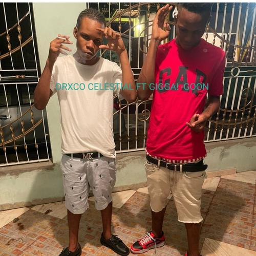 DRXCO CELESTIAL -GOON (feat. Gigga!) [Explicit]