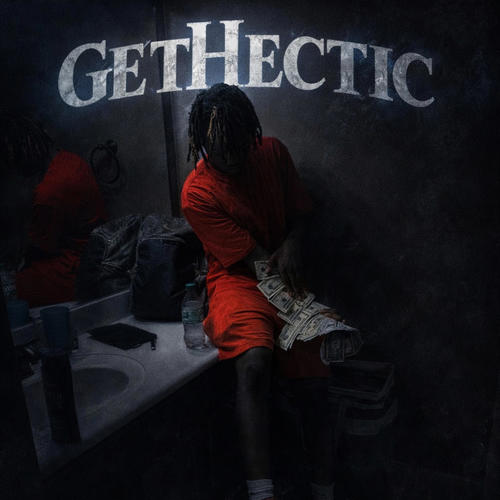 GetHectic (Explicit)
