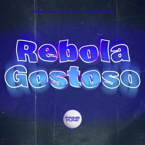 Rebola Gostoso (Explicit)