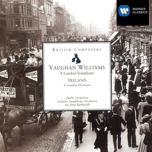 Vaughan Williams: A London Symphony - Ireland: A London Overture