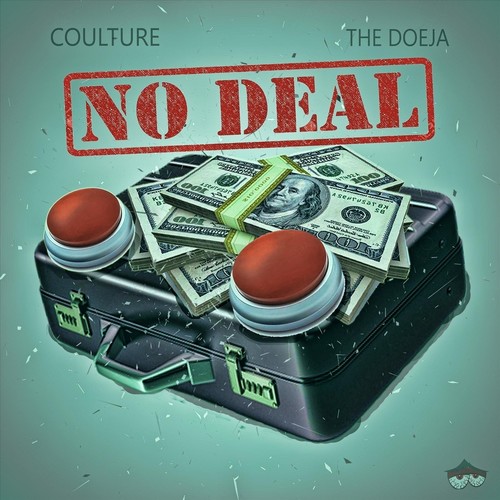 No Deal (feat. The Doeja) [Explicit]
