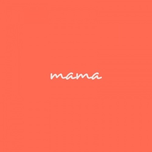 mama