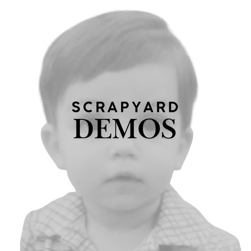 Scrapyard Demos (Explicit)