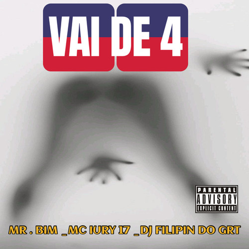 Vai de 4 (Explicit)