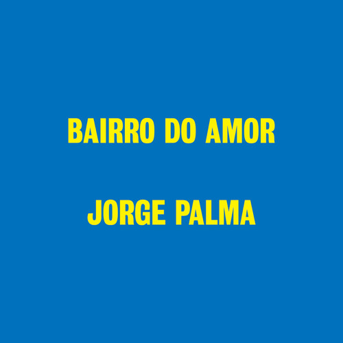 Bairro Do Amor (25 Anos)