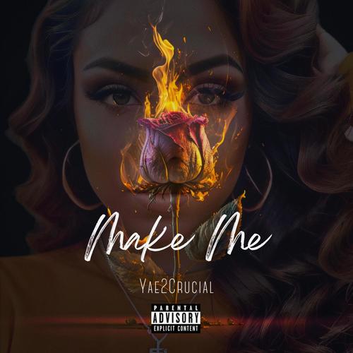 Make Me (Explicit)