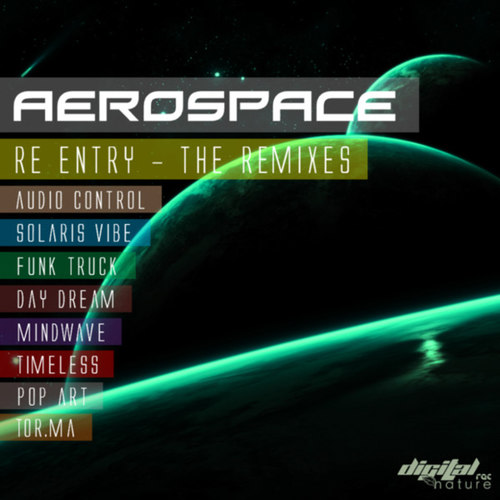Aerospace - Re Entry The Remixes